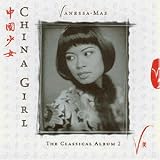 Eigenschaften Vanessa-Mae  / The Classical Album Vol. 2 (China Girl)
