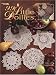 99 Little Doilies (Leisure Arts #3228)