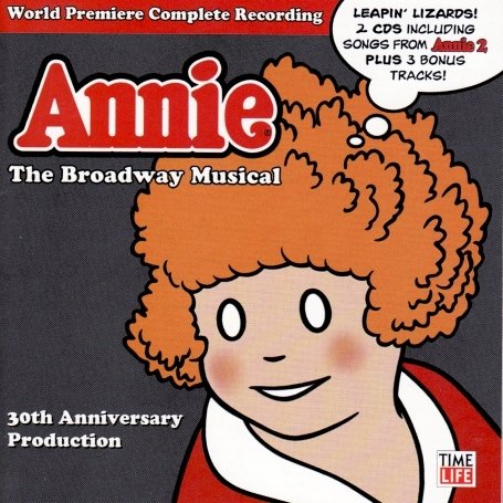 Annie: The Broadway Musical 30th Anniversary Production