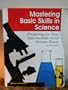 Mastering Basic Skills in Science: A Laboratory Skills Workbook