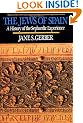 The Jews of Spain: A History of the Sephardic Experience