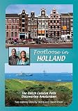 FOOTLOOSE IN HOLLAND - Coast Path & Amsterdam