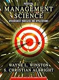 Practical Management Science: Spreadsheet Modeling and Applications