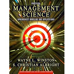 Practical Management Science: Spreadsheet Modeling and Applications