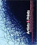 Artists and Prints: Masterworks from the Collection of The Museum of Modern Art