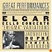 Elgar: Cello Concerto; 