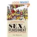 Sex and Punishment: Four Thousand Years of Judging Desire
