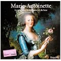 Marie-Antoinette : Le triomphe de l'�l�gance et du luxe