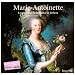 Marie-Antoinette : Le triomphe de l'�l�gance et du luxe