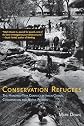 Conservation Refugees: The Hundred-Year Conflict between Global Conservation and Native Peoples