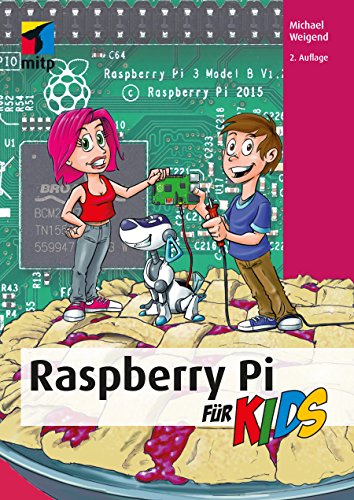 Raspberry Pi für Kids (German Edition)