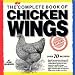 The New Complete Book of Chicken Wings
