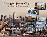Changing Jersey City: A History in Photographs