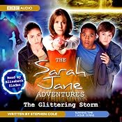 The Sarah Jane Adventures: The Glittering Storm | [Stephen Cole]