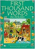 First Thousand Words in Polish (First Thousand Words)