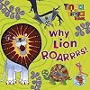 Tinga Tinga Tales: Why Lion Roarrrs!