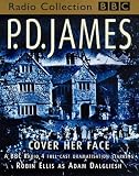 Cover Her Face: BBC Radio 4 Full-cast Dramatisation (BBC Radio Collection)