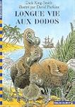 LONGUE VIE AUX DODOS