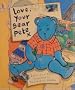 Love, Your Bear Pete