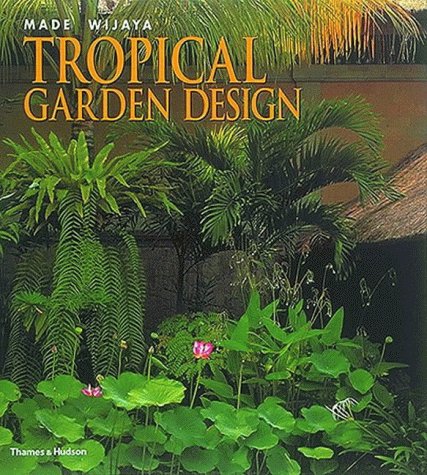 TROPICAL GARDEN DESIGN