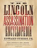 The Lincoln Assassination Encyclopedia