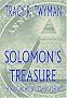 Solomon's Treasure: The Magic And Mystery of America's Money Solomon's Treasure: The Magic And Mystery of America's Money