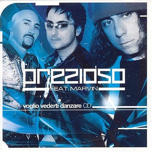 Prezioso - Voglio Vederti Danzare - Zortam Music