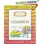 George Gershwin (Getting to Know the World's Greatest Composers)