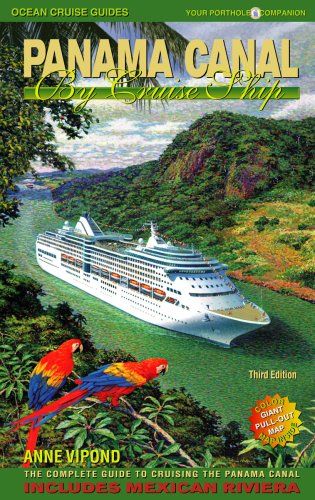 City Travel Guides Discounted  Books : Panama Canal By Cruise Ship: The Complete Guide To Cruising The Panama Canal (Panama Canal By Cruise Ship)
