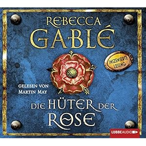 Die Hüter der Rose