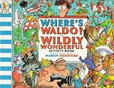 Where's Waldo? The Wildly Wonderful Activity Book (Waldo) 