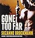 Gone Too Far (Troubleshooters)