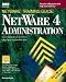 Book Netware 4 Administration/Book and Disk (Netware Training Guide)