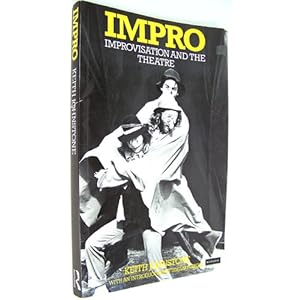 Impro: Improvisation and the Theatre