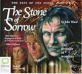 Review Bolinda Audio Books,Australia  / The Stone of Sorrow (Fate of the Stone 2)