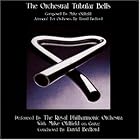 The Orchestral Tubular Bells by Royal Philharmonic Orchestra