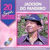 Jackson Do Pandeiro - 20 Super Sucessos