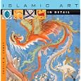 Islamic Art in Detail by  Sheila R. Canby