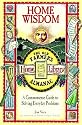 Home Wisdom: A Commonsense Guide to Solving Everyday Problems (Old Farmer's Almanac)