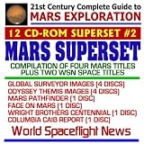 Mars Exploration Superset Two: Compilation of Four World Spaceflight News Mars Titles plus two WSN Spaceflight Titles &Acirc;&iquest; NASA Global Surveyor Images, Mars Odyssey 2001 THEMIS Images, Mars Pathfinder, Face on Mars, Wright Brothers Centennial of Flight, and Columbia Tragedy CAIB Report (12 CD-ROM Superset)