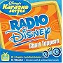 Disney's Karaoke Series: Radio Disney Chart Toppers