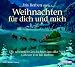  : Weihnachten für dich und mich - Die schönsten Geschichten aus aller Welt