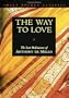 The Way to Love