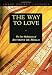 The Way to Love