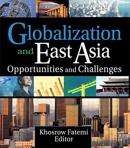 Globalization and East Asia: Opportunities and Challenges