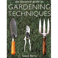 The Essential Guide to Gardening Techniques