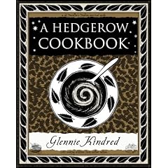 A Hedgerow Cookbook (Wooden Books Gift Book)