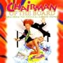 Chairman Of The Board (1998 Film)