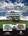 Climate Change Reconsidered: The Report of the Nongovernmental International Panel on Climate Change (NIPCC)
