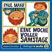 Eine Woche voller Samstage. 2 CDs . Hörspiel (Oetinger Audio)